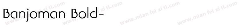 Banjoman Bold字体转换